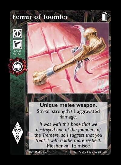 Femur of Toomler [Legacy IV set] - VTES CCG