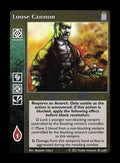 Loose Cannon [Legacy IV set] - VTES CCG