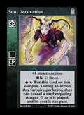 Soul Decoration [Legacy IV set] - VTES CCG