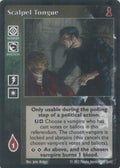 Scalpel Tongue [NB set] - VTES CCG