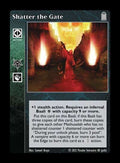 Shatter the Gate [Legacy V set] - VTES CCG