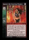 Ignore the Searing Flames [Legacy V set] - VTES CCG