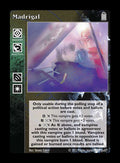 Madrigal [Legacy V set] - VTES CCG