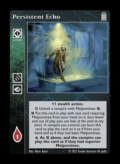 Persistent Echo [Legacy V set] - VTES CCG