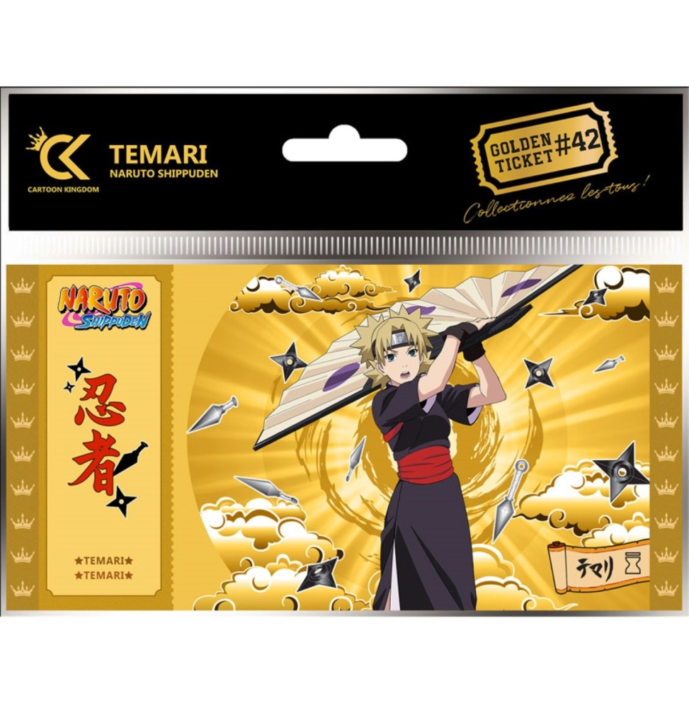 Ticket d'Or [Naruto Shippuden] Temari