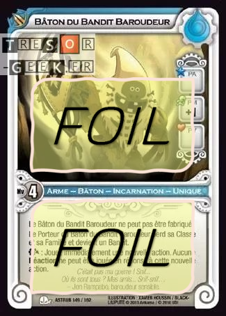 Bâton du Bandit Baroudeur FOIL [Astrub 149/162 WAKFU]