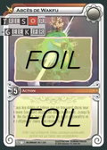 Abcès de Wakfu FOIL [Incarnam 183/320 WAKFU]