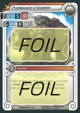 Puissance d'Ogrest FOIL [Incarnam 156/320 WAKFU]