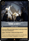 Tuons la bête ! 198/204 - Lorcana S1 FR