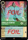 Cruella d'enfer - Cruelle Diablesse FOIL [72/204 FR 1]