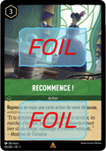 Recommence ! FOIL [94/204 FR 1]