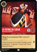 La Reine de Coeur - Souveraine impulsive 119/204 - Lorcana S2 FR