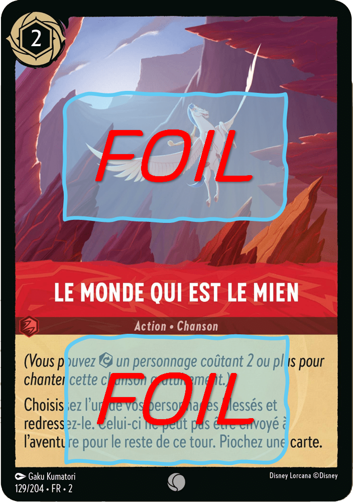 Le monde qui est le mien FOIL [129/204 FR 2]