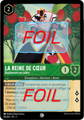 La Reine de Coeur - Rapidement en colère FOIL [90/204 FR 2]