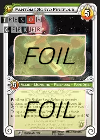 Fantôme Soryo Firefoux FOIL [Pandala 64/162 WAKFU]