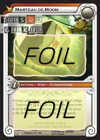 Marteau de Moon FOIL [Pandala 116/162 WAKFU]